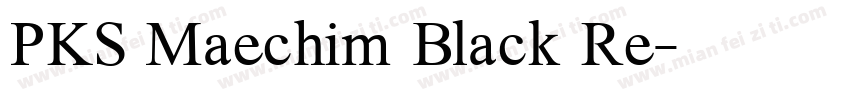 PKS Maechim Black Re字体转换